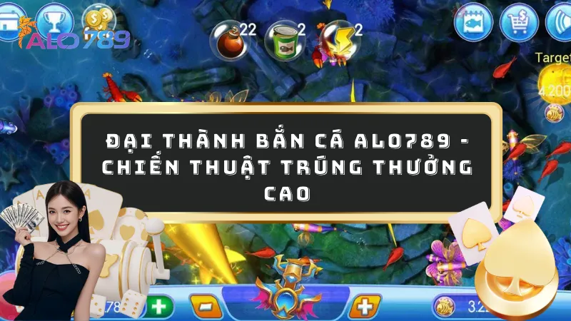 Đại thành bắn cá